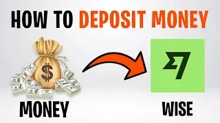 How to Put / Deposit Money into a Wise Account (2026) ✅