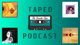 TAPED PODCAST - 104 - Kate Bush: Worst to Best