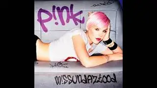 P!nk - M!ssundaztood (Reversed)