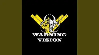 Warning Vision