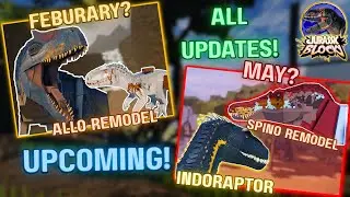 *UPDATES* FROM FEBRUARY TO MAY! | Jurassic Blocky
