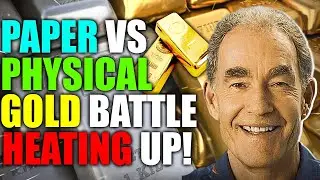 Paper Vs Physical Gold Battle Heating Up Amidst Russian Invasion | Andrew Maguire Gold Forecast