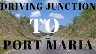 DRIVING JUNCTION to PORT MARIA  || ST. MARY  ||  JAMAICA-