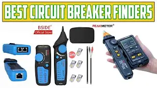 Top 5 Best Circuit Breaker Finders