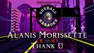 Alanis Morissette - Thank U (karaoke instrumental lyrics) - RAFM Oddball Karaoke