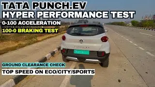 Tata Punch EV Performance test | 0-100 Acceleration | top speed on Eco City Sports Mode | Punch.EV