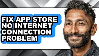 How to Fix App Store No Internet Connection Problem (updated)
