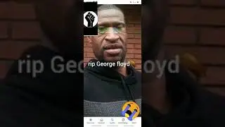 RIP George floyd⚰❤😪