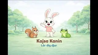 Djur f&ouml;r barn med Kajsa kanin - Groda och Ekorre