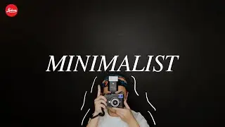 My Minimalist Leica Camera Gear | Leica M10-D