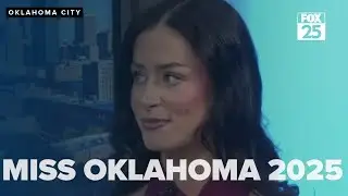 Miss Oklahoma 2025, Tessa Dorrell, joining FOX 25 News team as reporter