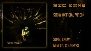 Sic Zone - Snow (Official Video)