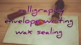 Calligraphy envelope writing and sealing