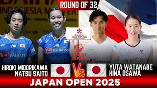 H Midorikawa/N Saito (JPN) vs Y Watanabe/H Osawa (JPN) | DAIHATSU Japan Open 2025 | Round Of 32