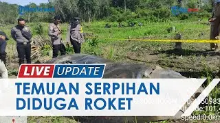 Warga Sekayam Sanggau Kalbar Temukan Serpihan Diduga Roket China, Panjang 5 Meter Lebar 2 Meter