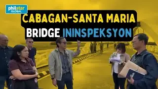 Gumuhong Cabagan-Santa Maria Bridge ininspeksyon ni Vince Dizon