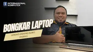 BONGKAR LAPTOP LENOVO SEJUTA UMAT | APAKAH BISA UPGRADE RAM??