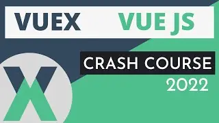 VUEX Vue 3 Crash Course 2022 | VUEX Tutorial | NAVEEN SAGGAM