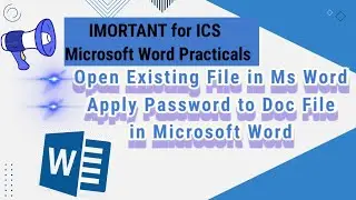 How to Open Existing file in Microsoft Word and How to Apply Password to Doc File in Microsoft Worf