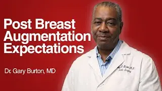 What To Expect Following Breast Augmentation Surgery (REALISTIC EXPECTATIONS)