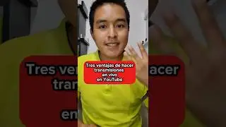 3 Ventajas de hacer transmisiones en vivo en YouTube