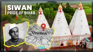 Siwan City | सिवान | बिहार की जान | SIWAN's Hidden Life in Bihar