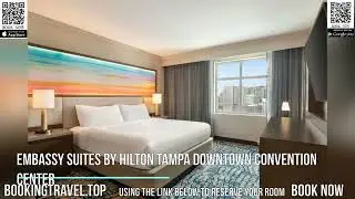 Embassy Suites by Hilton Tampa Downtown Convention Center