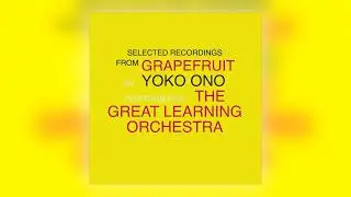 Yoko Ono & The Great Learning Orchestra - Clock Piece [Audio]