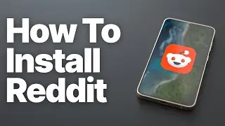How to Download & Install Reddit on Android (Samsung, Pixel, OnePlus, Motorola, etc.)