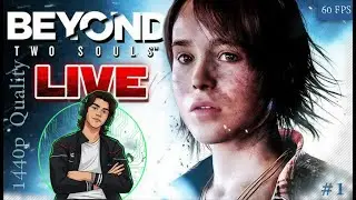 LIVE🔴 Let's Try -Beyond: Two Souls Part I