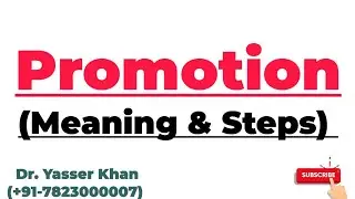 Promotion | Meaning Of Promotion | Steps In Promotion