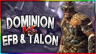 [For Honor] Dominion Match Vs EFB & Talon Dillard - AMAZING COMEBACK