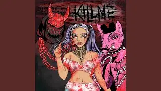 KILL ME (feat. Golden BSP)