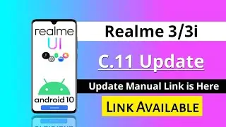 Realme 3/3i realme ui C.11 Update manual link on Available on realme site | Realme 3/3i C.11 Update