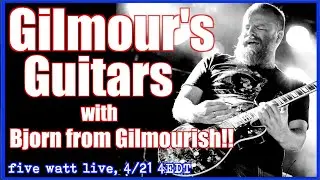 Gilmour's Guitars Live - A conversation with Bjorn Riis from 