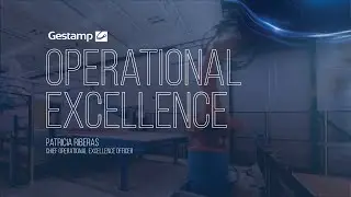 Operational Excellence | Gestamp Capital Markets Day 2023