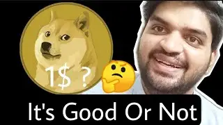 Dogecoin Price 1$ 🤔 ? Dogecoin It's Good Or Not | Dogecoin - CryptoPattiee