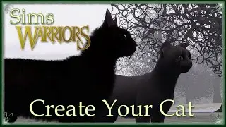 Scars of Shadow and Stone || Sims 3: Warriors Create-Your-Cat #20