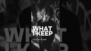 WHAT I KEEP &ndash; Official Teaser Cut | Dark Emotional Nu Metal