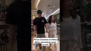 Prince Clemente at Althea Ablan masyadong sweet sa mall.