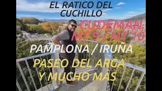 EL RATICO DEL CUCHILLO 94 - CUDEMAN MT10 y MT9 desde parte del paseo del ARGA - PAMPLONA / IRUÑA