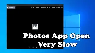 How to Fix Microsoft Photos app open very slowly in Windows 10 (2021)