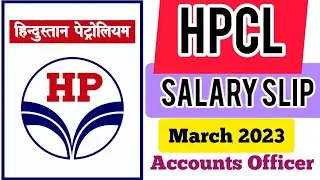 HPCL Salary | HPCL Payslip | HPCL Latest Salary Slip | Maharatna PSU Salary | Maharatna PSU, Perks
