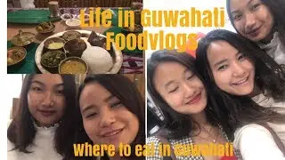 GUWAHATI VLOGS || DELICACY || AHOM THALI FOOD || ANAVLOGS