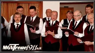 MGV TREUE 1911 e.V. ~ Bionda, bella Bionda - Volkslied aus dem Tessin ~ Ltg. MICHAEL BUNGE (2011)...