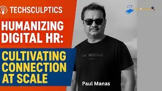 EP15 Humanizing Digital HR Cultivating Connection at Scale #ai #technology #tech  #humanity #job