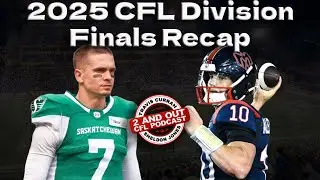 2025 @cfl Division Finals Recap: Roughriders and Alouettes to meet in the 112th Grey Cup