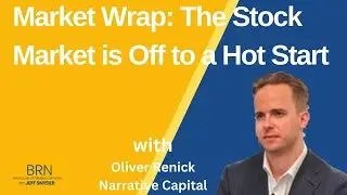 #Market Wrap: The #StockMarket is Off to a Hot Start