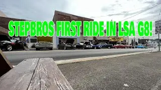 Step bro rides in the LSA G8 for the First time!