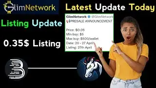 Glim Network | Listing On Bitmart & Uniswap | 0.35$ Per Glim Listing Price | All Dout Clear